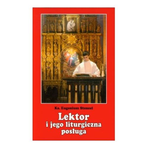 Lektor i jego liturgiczna posługa