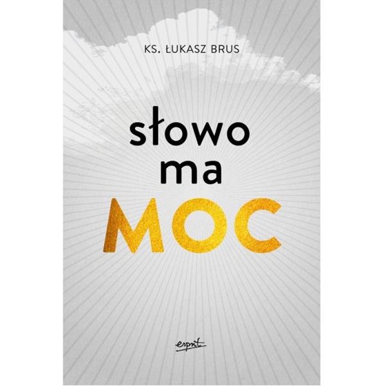 Słowo ma moc