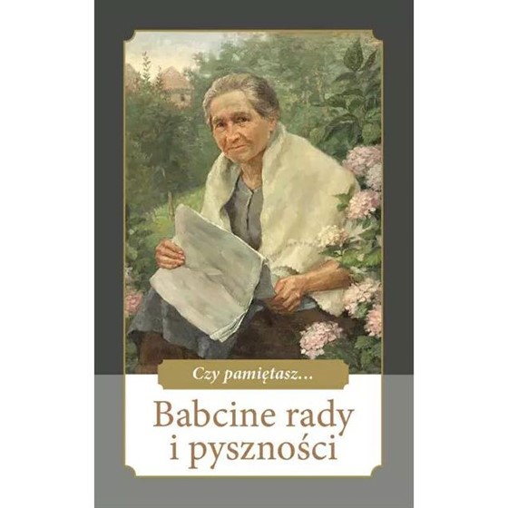 Babcine rady i pyszności