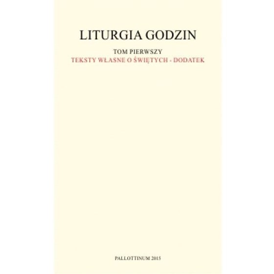 Liturgia Godzin-dodatek /Tom 1