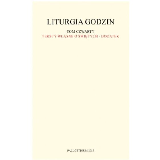 Liturgia Godzin-dodatek /Tom 4