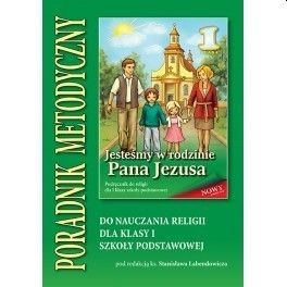 SP 1 - Jesteśmy w rodzinie Pana Jezusa /metodyk