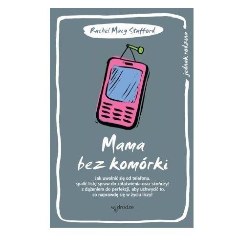 Mama bez komórki