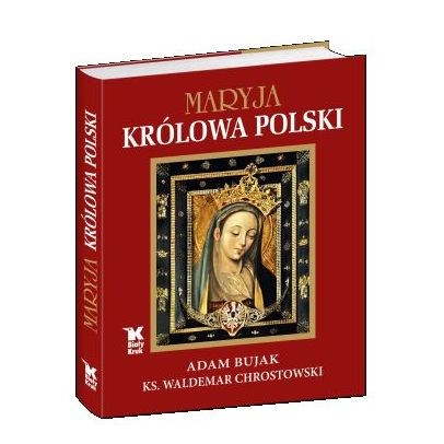 Maryja. Królowa Polski