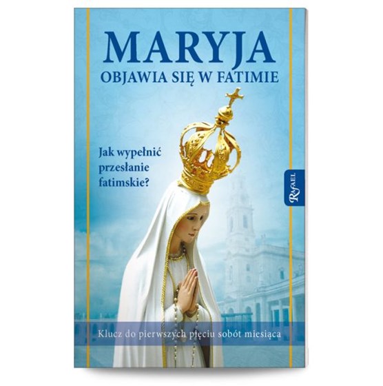 Maryja objawia się w Fatimie