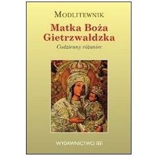 Modlitewnik. Matka Boża Gietrzwałdzka