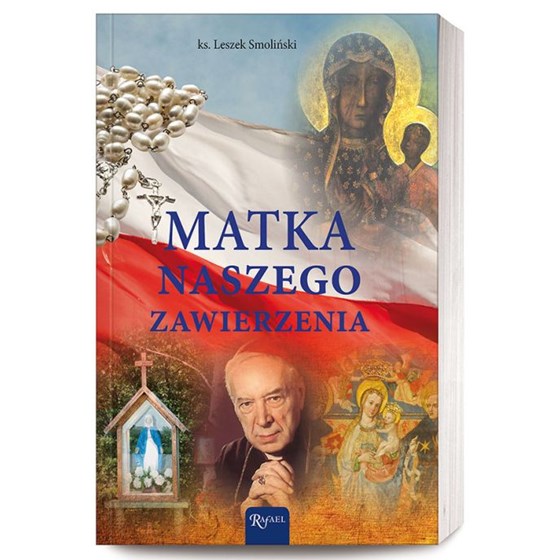 Matka naszego zawierzenia