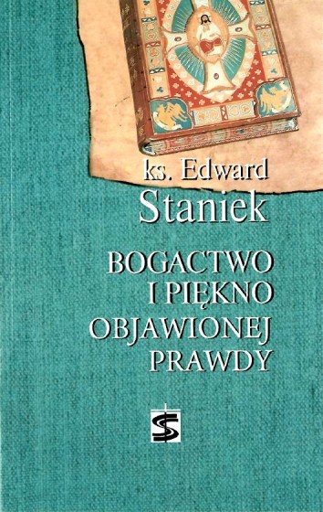 Bogactwo i piekno objawionej prawdy