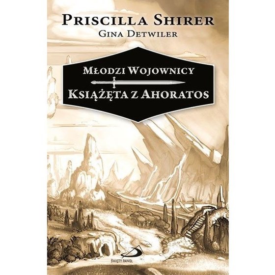 Młodzi wojownicy. Książęta z Ahoratos