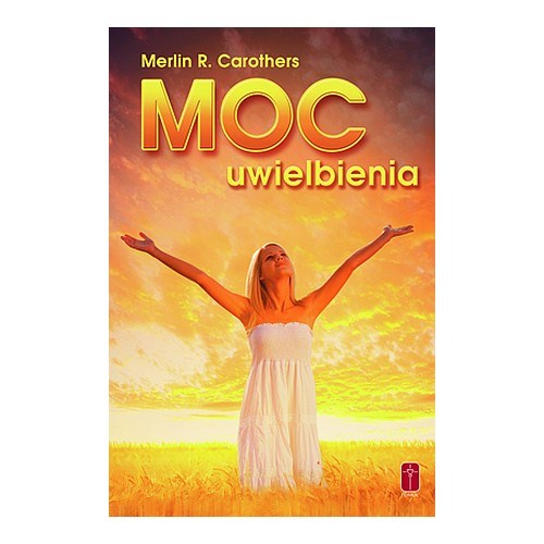 Moc uwielbienia