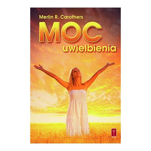 Moc uwielbienia