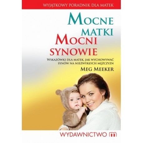 Mocne matki, mocni synowie