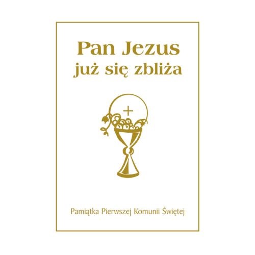 Pan Jezus już się zbliża /biały