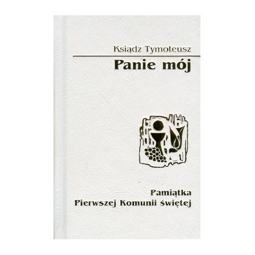 Panie mój. Ksiądz Tymoteusz /biały