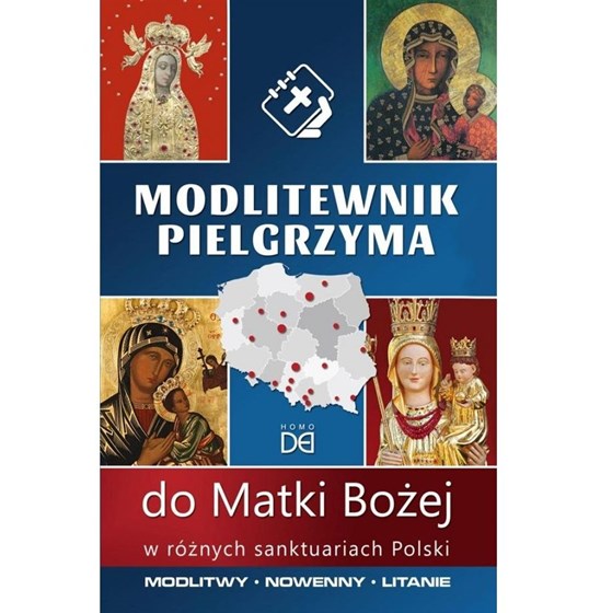 Modlitewnik pielgrzyma do Matki Bożej