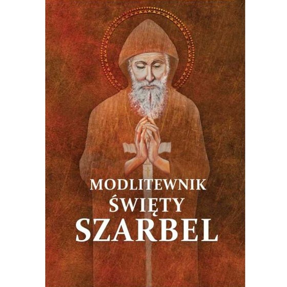 Modlitewnik. Święty Szarbel