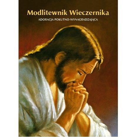 Modlitewnik Wieczernika. Adoracja