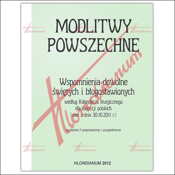 Modlitwy powszechne. Wspomnienia dowolne