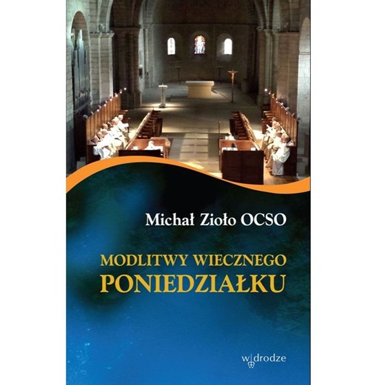 Modlitwy wiecznego poniedziałku