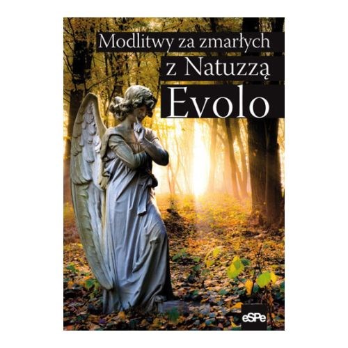 Modlitwy za zmarłych z Natuzzą Evolo