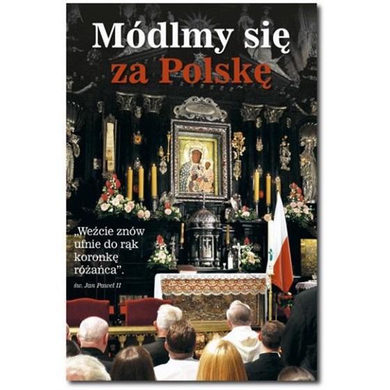 Módlmy się za Polskę. Różaniec za Ojczyznę