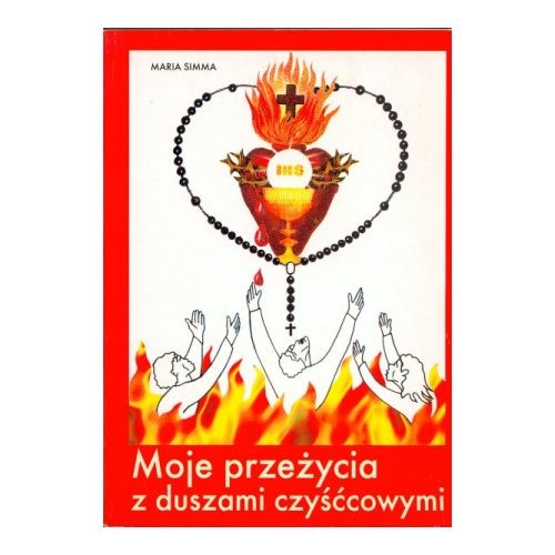 Moje przeżycia z duszami czyśćcowymi