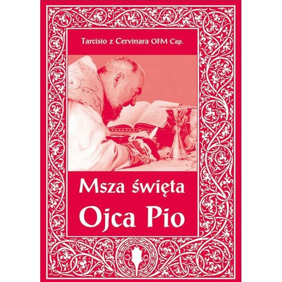 Msza Święta Ojca Pio