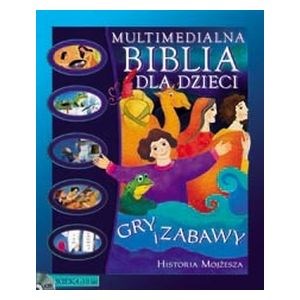 Multimedialna Biblia dla Dzieci. Historia Mojżesza