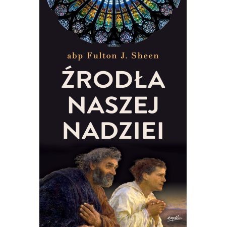 Źródła naszej nadziei