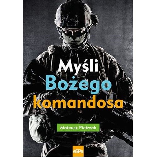 Myśli Bożego komandosa