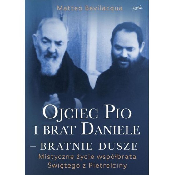 Ojciec Pio i brat Daniele