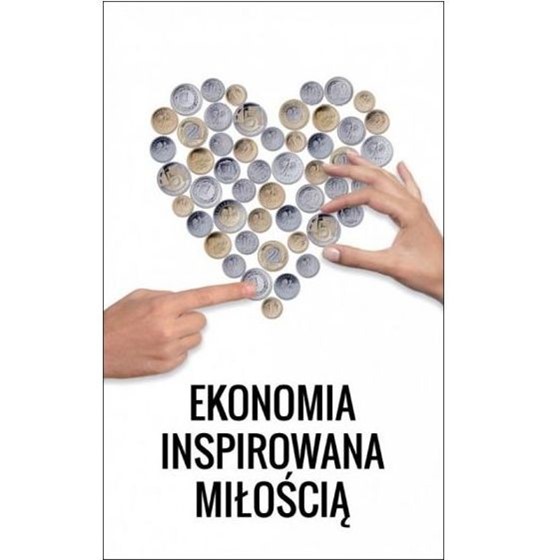 Ekonomia inspirowana miłością