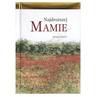 Najdroższej Mamie