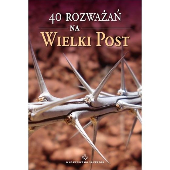 40 rozważań na Wielki Post