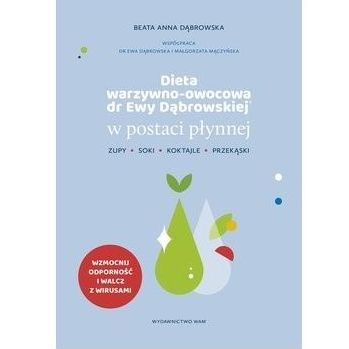Dieta warzywno-owocowa Ewy Dąbrowskiej w postaci