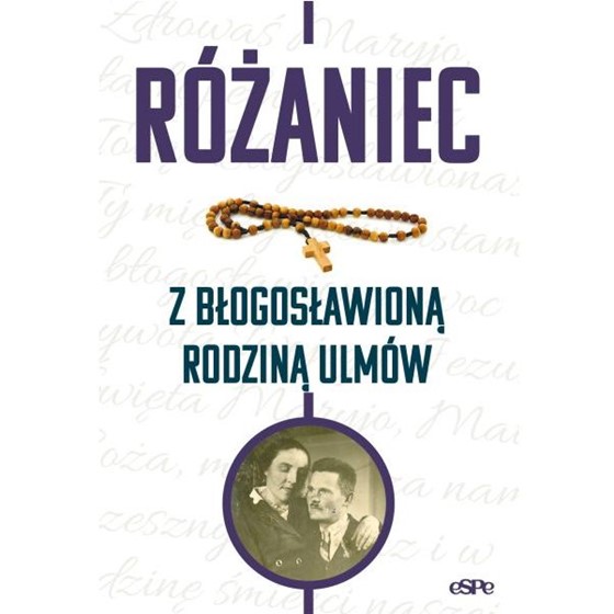 Różaniec z błog. Rodziną Ulmów