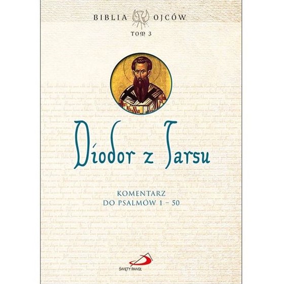 Biblia Ojców /TOM 3 - Diodor z Tarsu. Komentarz