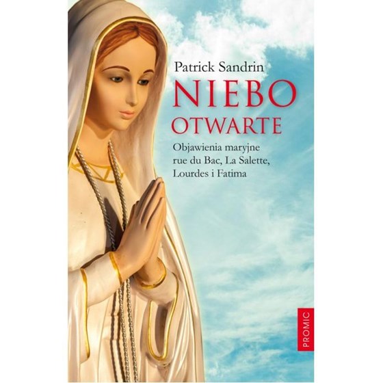 Niebo otwarte - Objawienia Maryjne