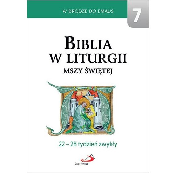 Biblia w liturgii Mszy Świętej /22-28 tydzień