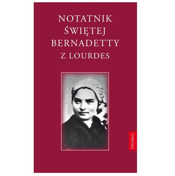 Notatnik św. Bernadetty z Lourdes