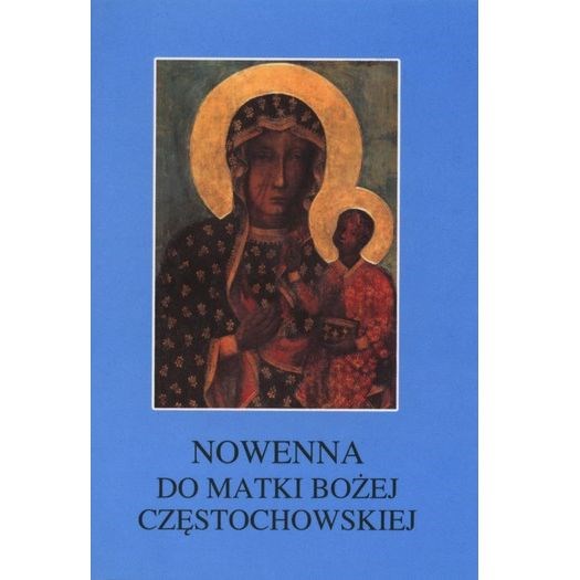 Nowenna do Matki Bożej Częstochowskiej