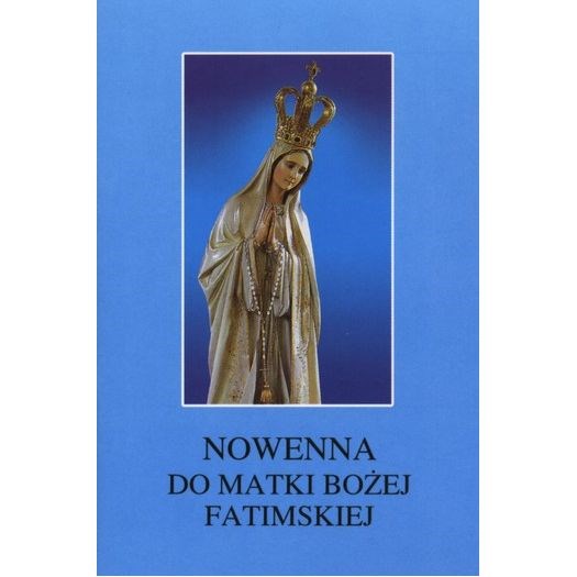 Nowenna do Matki Bożej Fatimskiej