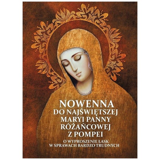 Nowenna do NMP Różańcowej z Pompei