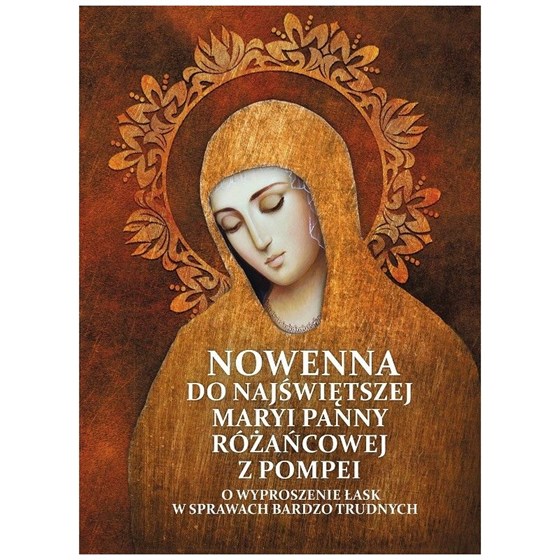 Nowenna do NMP Różańcowej z Pompei