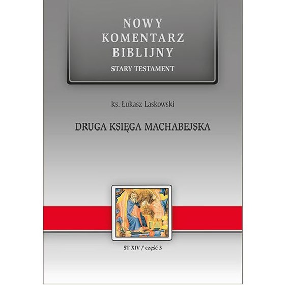 NKB. Druga Księga Machabejska. ST XIV (cz.3)