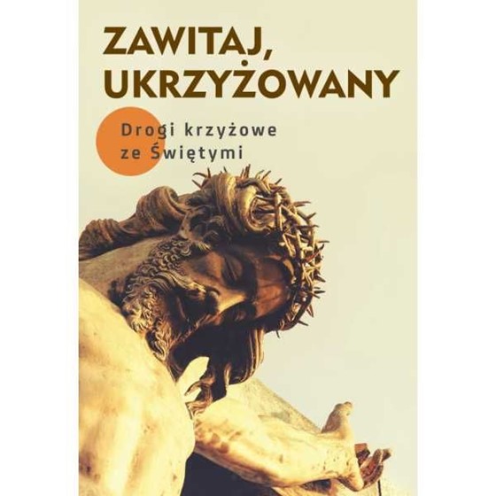 Zawitaj Ukrzyżowany