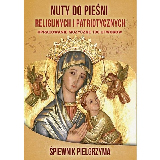 Nuty do pieśni religijnych i patriotycznych