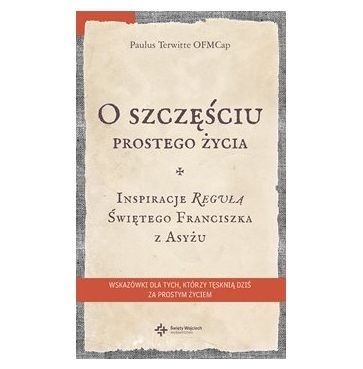 O szczęściu prostego życia