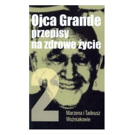 Ojca Grande przepisy /cz.2