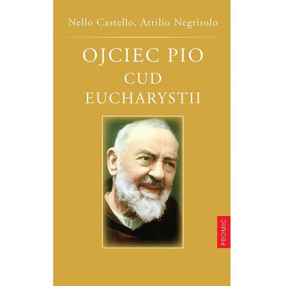 Ojciec Pio Cud Eucharystii